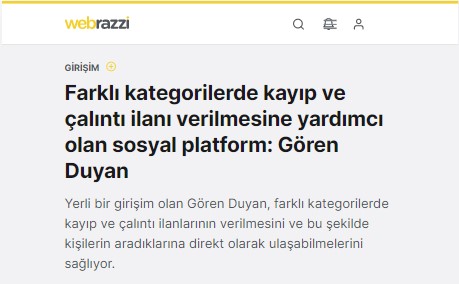 Farklı kategorilerde kayıp ve çalıntı ilanı verilmesine yardımcı olan sosyal platform: Gören Duyan